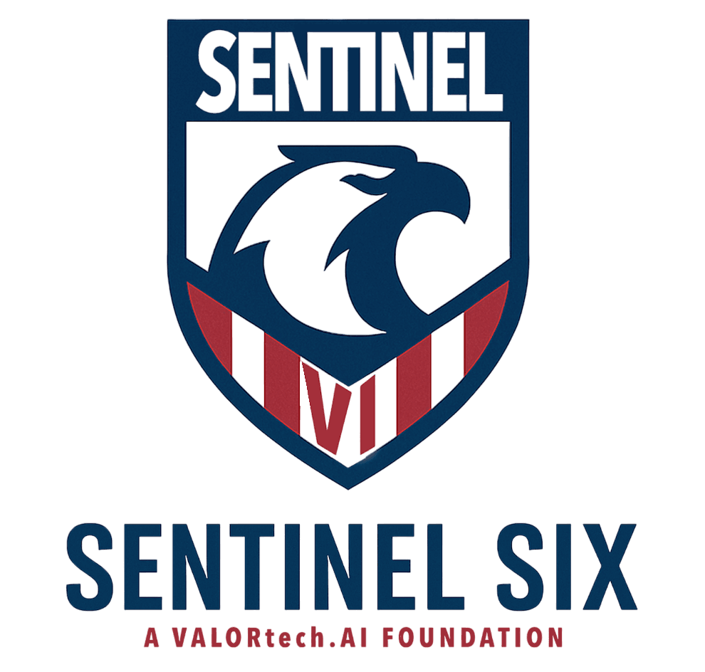 Sentinel Six, Inc - A VALORtech.AI Foundation